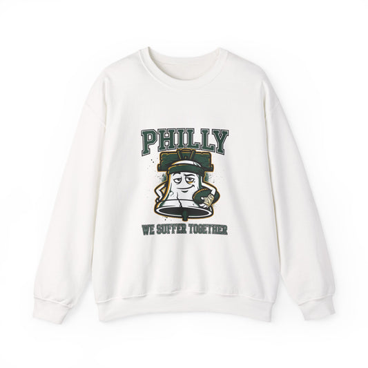 Philly We Suffer Together Sweatshirt | city basketball, hometown pride